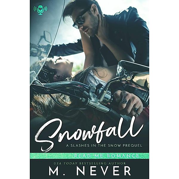 Snowfall (A Slashes in the Snow Prequel), M. Never