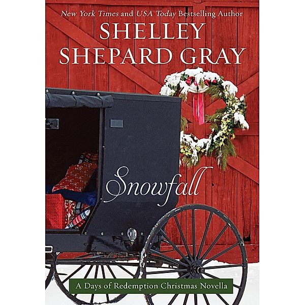 Snowfall / Days of Redemption Bd.4, Shelley Shepard Gray