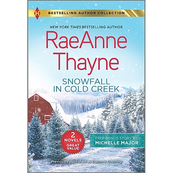 Snowfall in Cold Creek & A Deal Made in Texas, Raeanne Thayne, Michelle Major