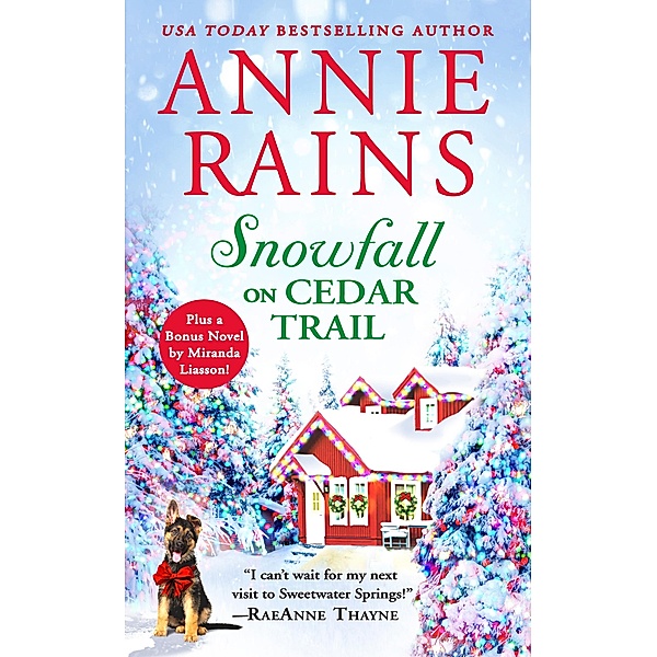 Snowfall on Cedar Trail / Sweetwater Springs Bd.3, Annie Rains