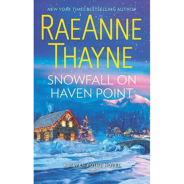 Snowfall On Haven Point / Mills & Boon, RaeAnne Thayne