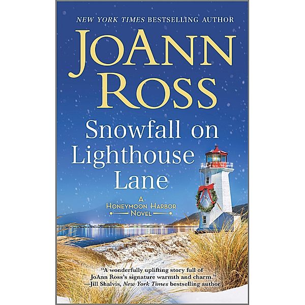 Snowfall on Lighthouse Lane / Honeymoon Harbor Bd.2, Joann Ross