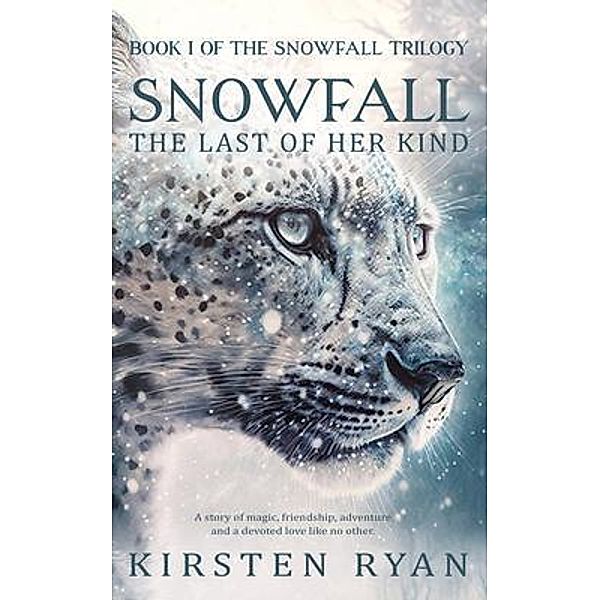 Snowfall / Snowfall Bd.I, Kirsten Ryan