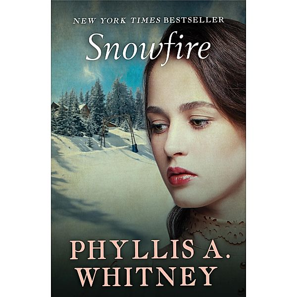 Snowfire, PHYLLIS A. WHITNEY