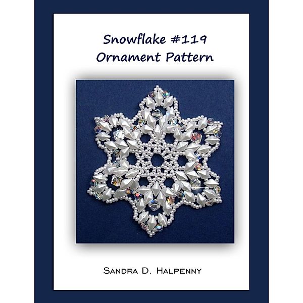 Snowflake #119 Ornament Pattern, Sandra D Halpenny