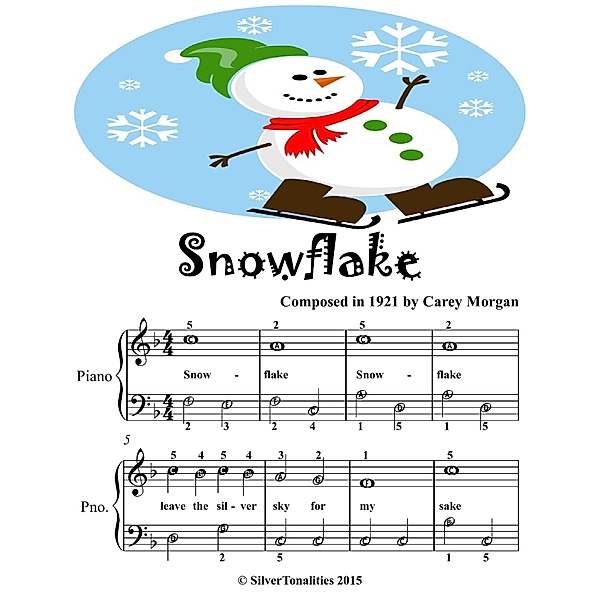 Snowflake - Easiest Piano Sheet Music Junior Edition, Silver Tonalities