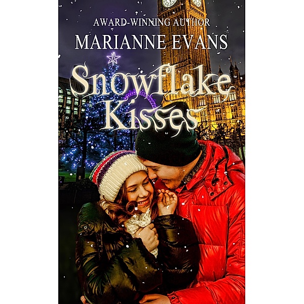 Snowflake Kisses / White Rose Publishing, Marianne Evans