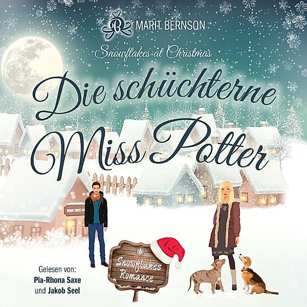 Snowflakes Romance - 8 - Die schüchterne Miss Potter, Marit Bernson