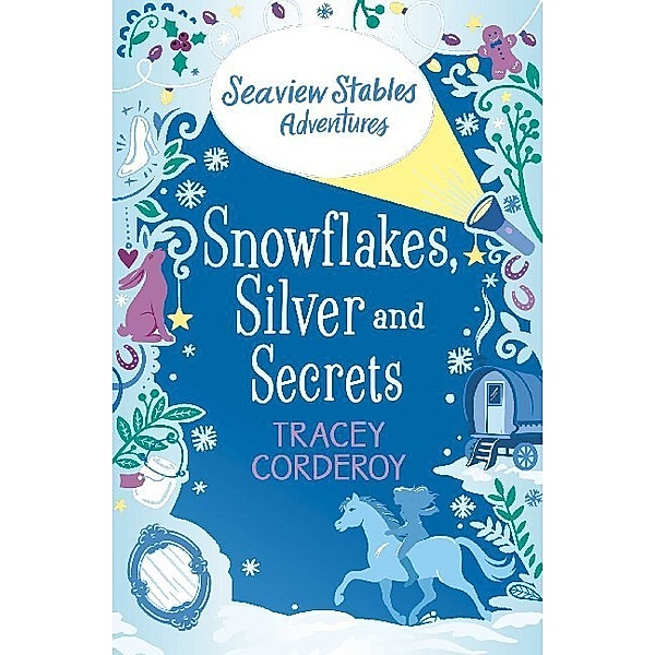 Snowflakes, Silver and Secrets, Tracey Corderoy