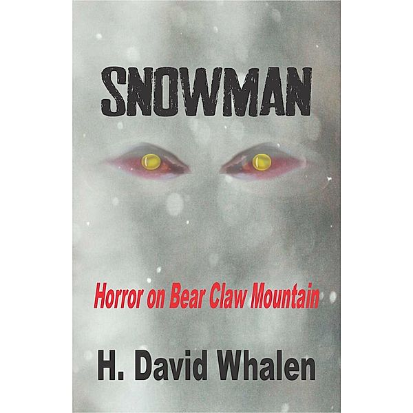 Snowman, H. David Whalen