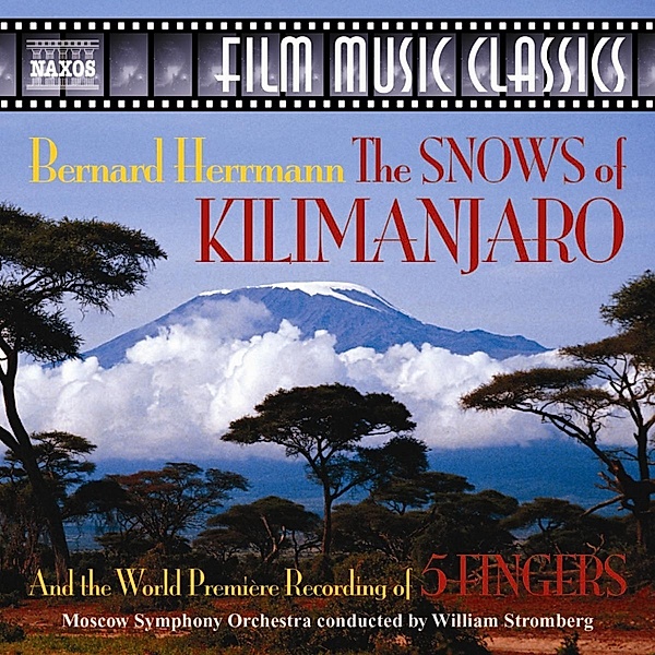 Snows Of Kilimanjaro/5 Fingers, William Stromberg, Moskau SO