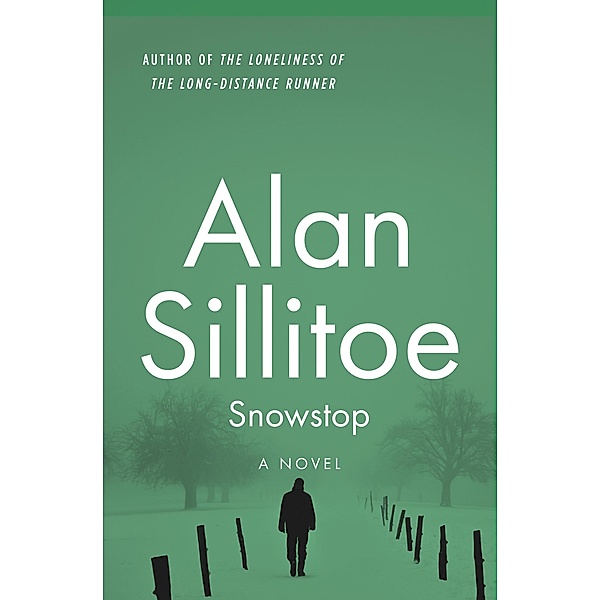 Snowstop, Alan Sillitoe