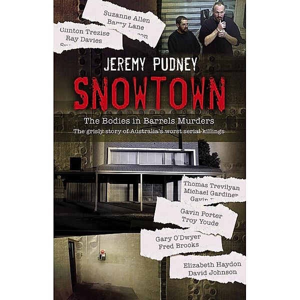 Snowtown, Jeremy Pudney