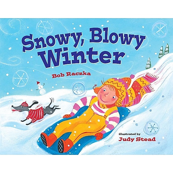 Snowy, Blowy Winter, Bob Raczka