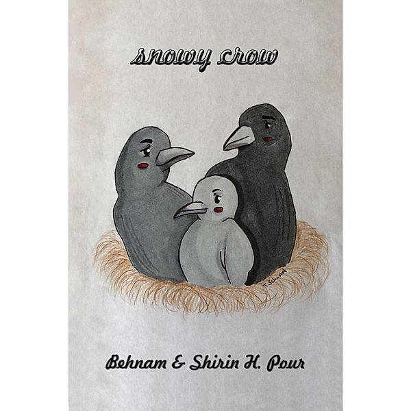 Snowy Crow, Behnam B. Parastoo