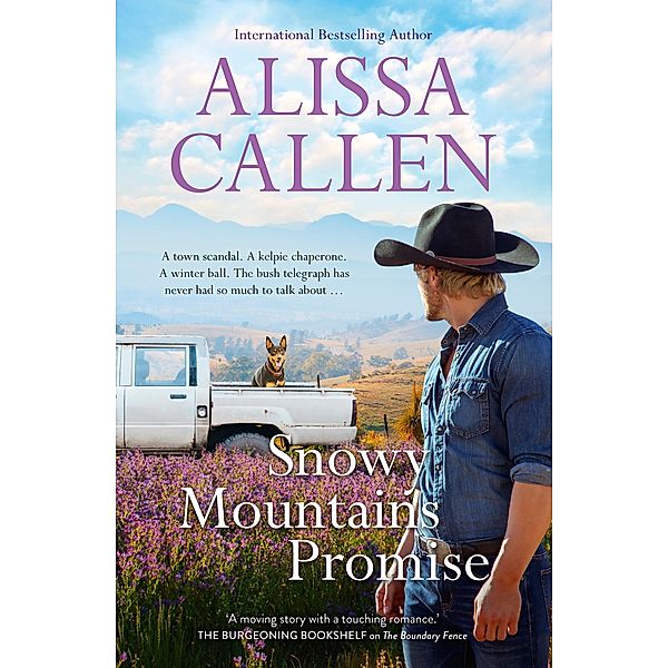 Snowy Mountains Promise / A Bundilla Novel Bd.03, Alissa Callen