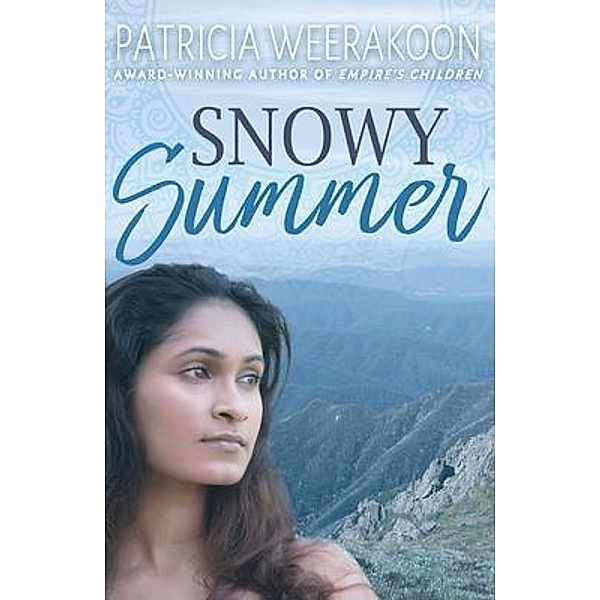 Snowy Summer / Rhiza Connect, Patricia Weerakoon