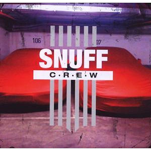 Snuff Crew, Snuff Crew