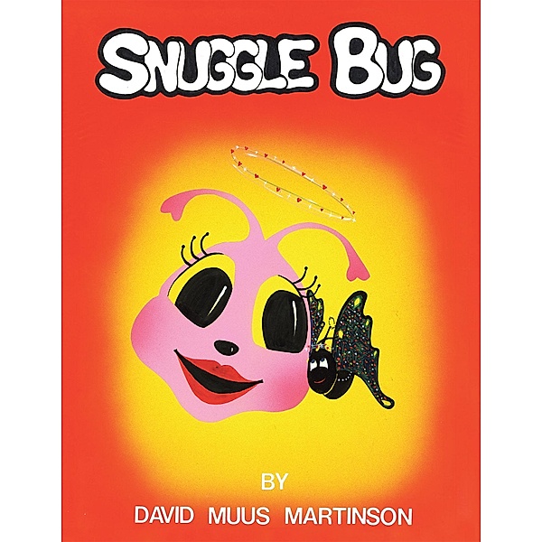 Snuggle Bug, David Muus Martinson
