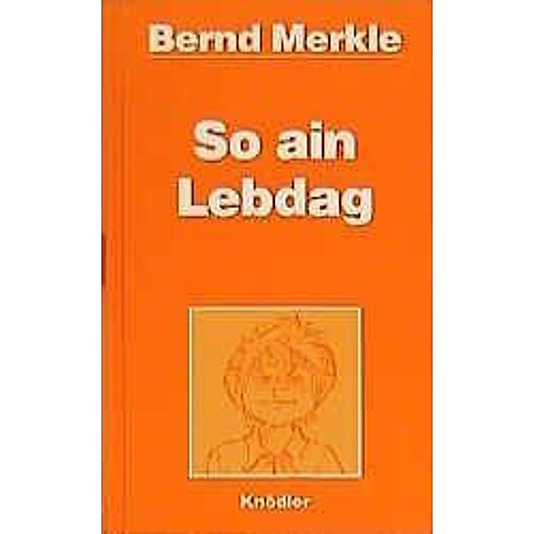 So ain Lebdag, Bernd Merkle