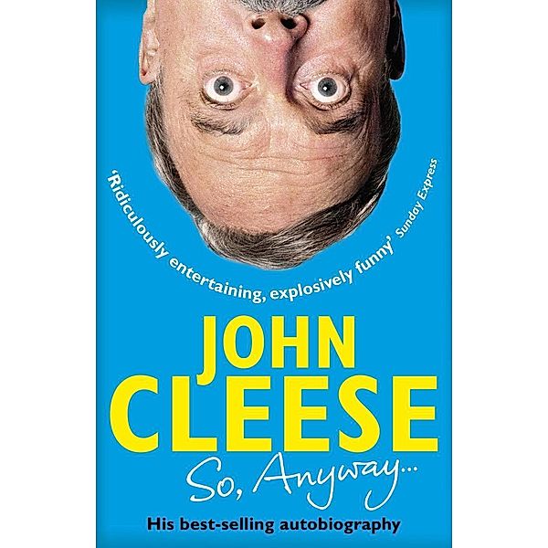 So, Anyway..., John Cleese