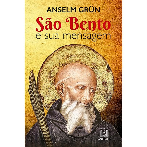 São Bento e sua mensagem, Anselm Grün