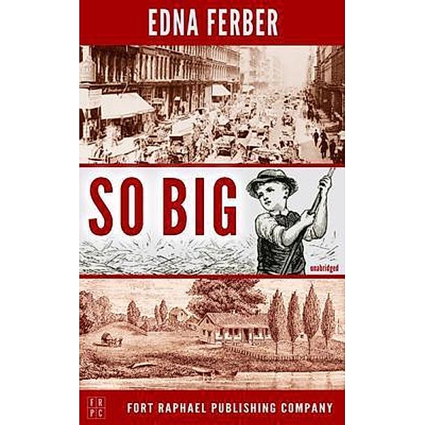 So Big - Unabridged, Edna Ferber