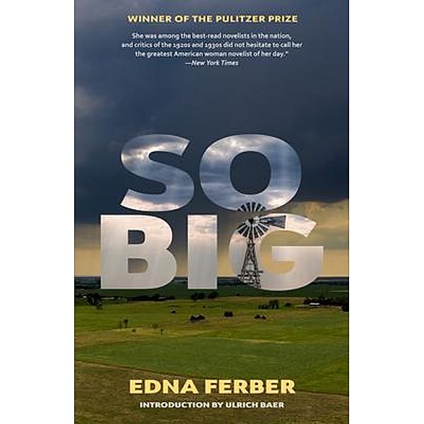 So Big (Warbler Classics Annotated Edition), Edna Ferber