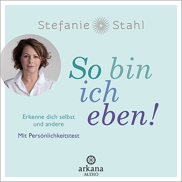 So bin ich eben!, Stefanie Stahl