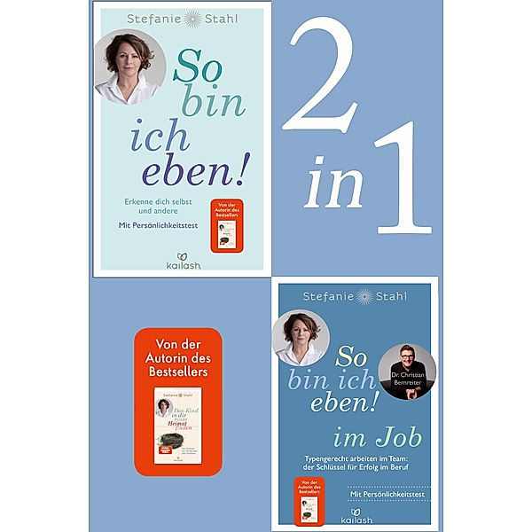 So bin ich eben!: So bin ich eben! / So bin ich eben! im Job (2in1-Bundle), Stefanie Stahl, Christian Bernreiter