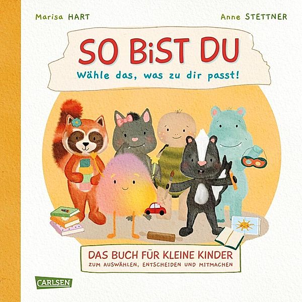 So bist du - Wähle das, was zu dir passt, Marisa Hart