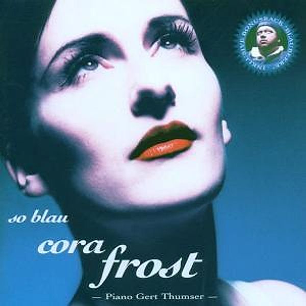 So Blau, Cora Frost