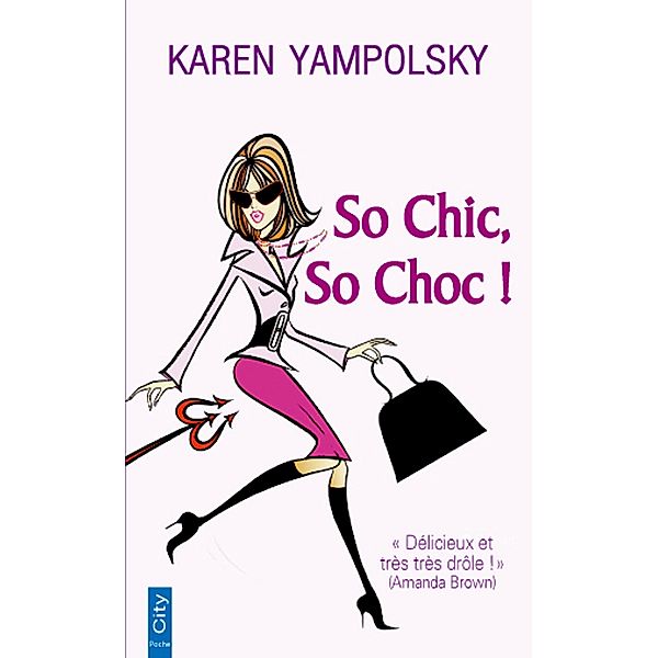 So Chic So Choc, Karen Yampolsky