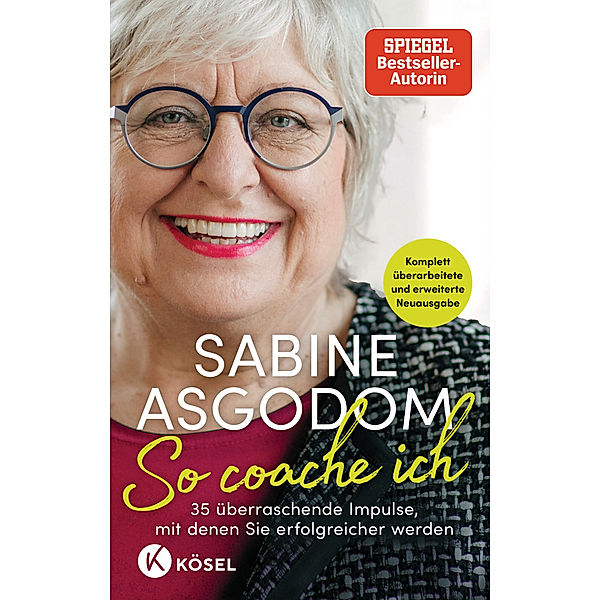 So coache ich, Sabine Asgodom