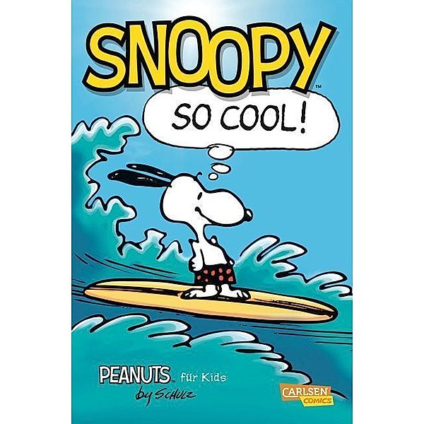 So cool! / Peanuts für Kids Bd.1, Charles M. Schulz