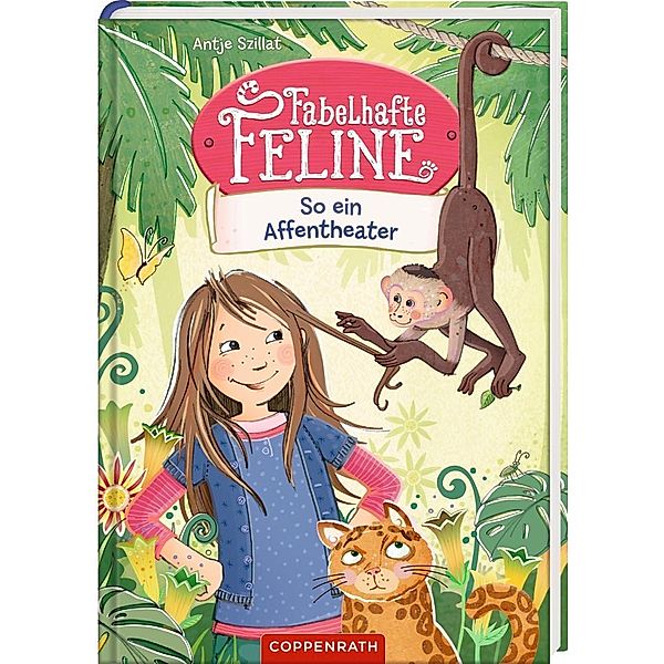 So ein Affentheater / Fabelhafte Feline Bd.4, Antje Szillat