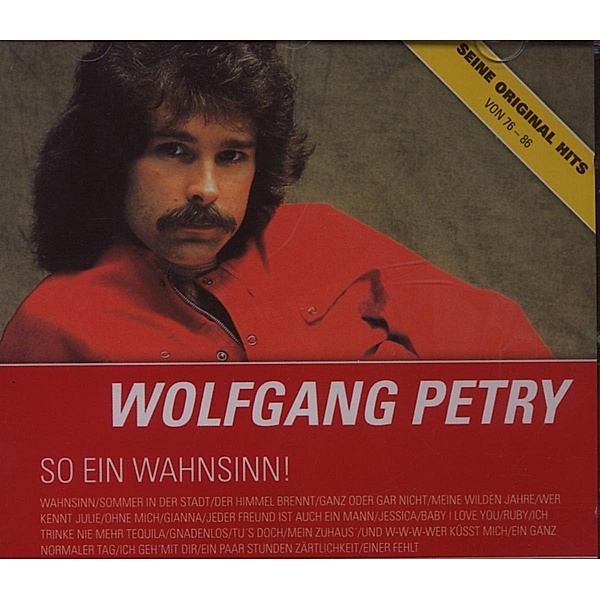 So Ein Wahnsinn, Wolfgang Petry