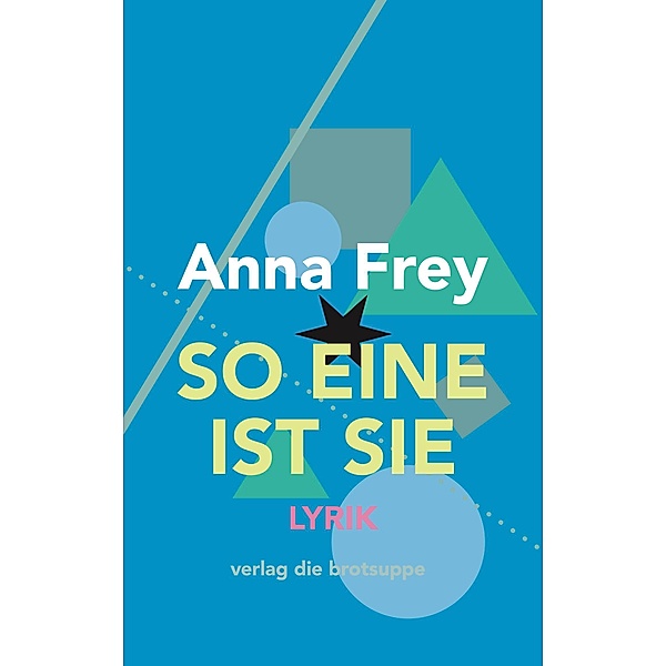 So eine ist sie, Anna Frey
