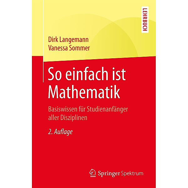 So einfach ist Mathematik, Dirk Langemann, Vanessa Sommer