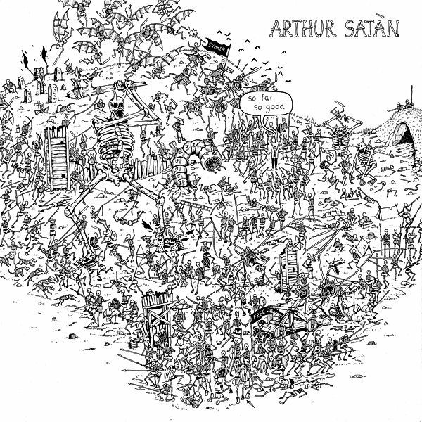 SO FAR SO GOOD, Arthur Satan