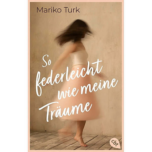 So federleicht wie meine Träume, Mariko Turk