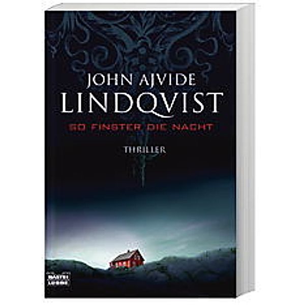 So finster die Nacht, John Ajvide Lindqvist