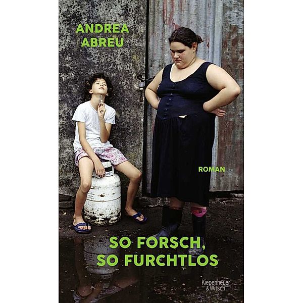 So forsch, so furchtlos, Andrea Abreu