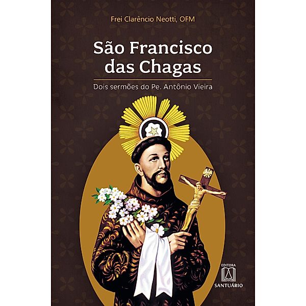 São Francisco das Chagas, Frei Clarêncio Neotti