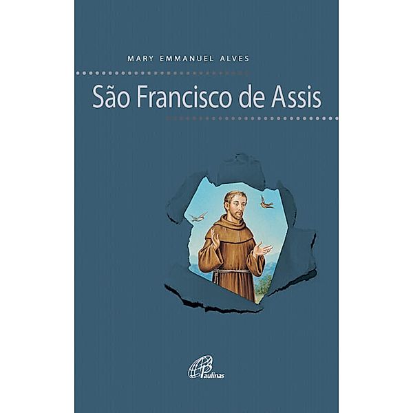 São Francisco de Assis, Mary Emmanuel Alves