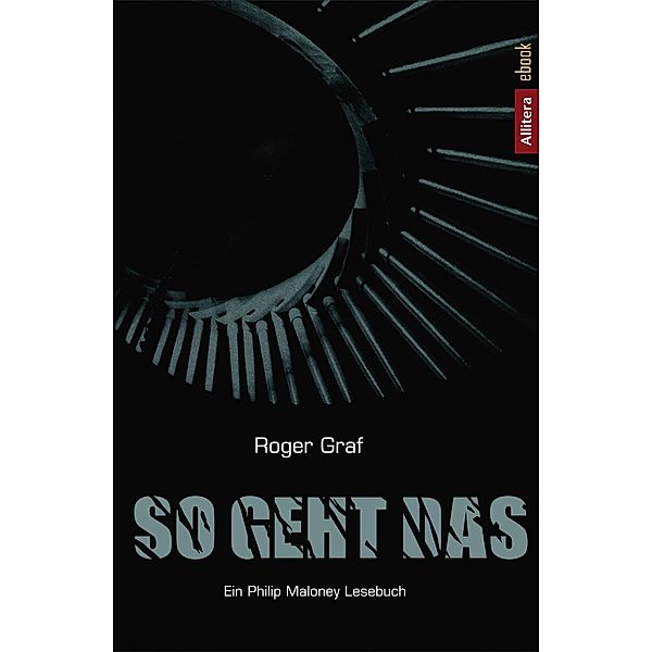 So geht das / Allitera Verlag, Roger Graf