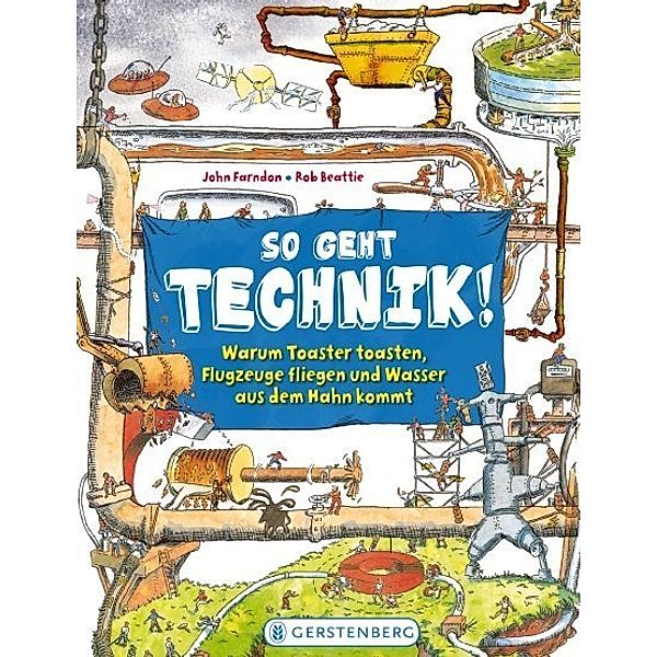 So geht Technik!, John Farndon, Rob Beattie