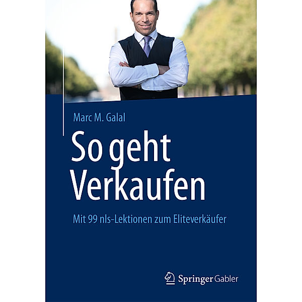 So geht Verkaufen, Marc M. Galal