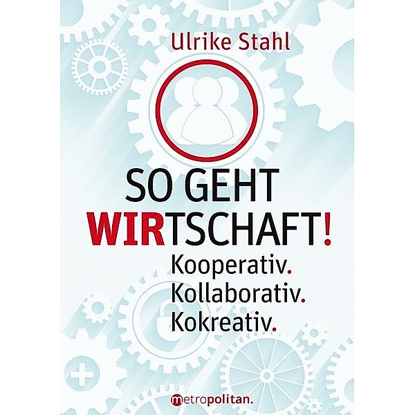 So geht WIRTSCHAFT!, Ulrike Stahl