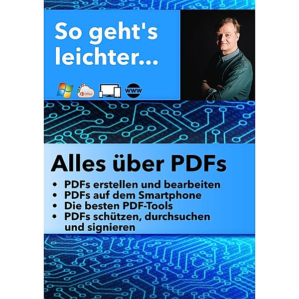 So geht's leichter: Alles über PDFs, Jörg Schieb